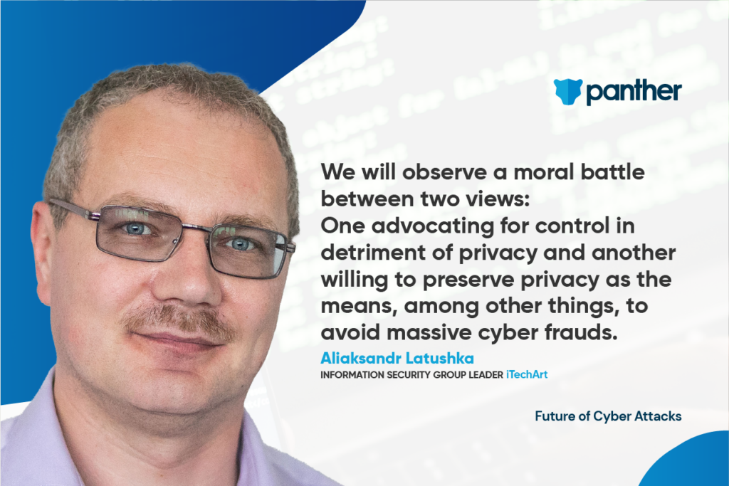 The Future of Cyber Attacks  — Insights From Aliaksandr Latushka
